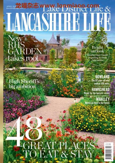 [英国版]Lancashire Life 地区生活度假PDF电子杂志 2021年4-5月刊